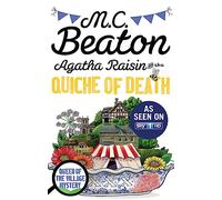 Agatha Raisin and the Quiche of Death