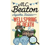 [(Agatha Raisin and the Wellspring of Death)] [By (author) M. C. Beaton] published on (July, 2015)