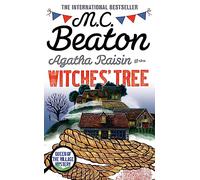 Agatha Raisin and the Witches' Tree: (Agatha Raisin)
