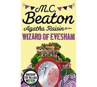 Agatha Raisin and the Wizard of Evesham: (Agatha Raisin)