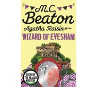 Agatha Raisin and the Wizard of Evesham