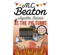 Agatha Raisin: As The Pig Turns