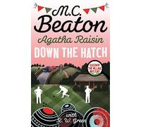 Agatha Raisin in Down the Hatch – Little, Brown Book Group