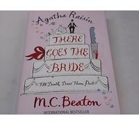 Agatha Raisin: There Goes The Bride