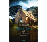 Agatha Raisin und der tote Ehemann