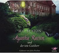 Agatha Raisin und der tote Gutsherr