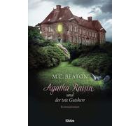 Agatha Raisin und der tote Gutsherr