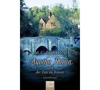 Agatha Raisin und der Tote im Wasser, Beaton, Schilasky 9783404173594 PB.