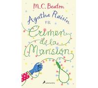 Agatha Raisin Y El Crimen de la Mansión / Agatha Raisin and the Fairies of Fryfam: 10 (Novela (Best Seller))