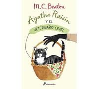 Agatha Raisin Y El Veterinario Cruel / The Vicious Vet: An Agatha Raisin Mystery