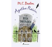 Agatha Raisin y la boda sangrienta (Agatha Raisin 5) (Novela (Best Seller))
