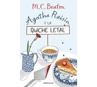Agatha Raisin y la quiche letal (Agatha Raisin 1) (Best Seller)