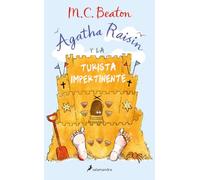 Agatha Raisin y la turista impertinente (Agatha Raisin 6) (Novela (Best Seller))