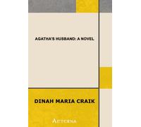 Agatha's Husband: A Novel