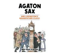 Agaton Sax and Lispington's Grandfather Clock: 7