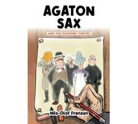 Agaton Sax and the Diamond Thieves: 6 (Agaton Sax Premium Colour Paperback Collection)