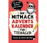 Agave Verlag Der Mitmach-Adventskalender für Teenager Mädchen & Jung (Paperback)