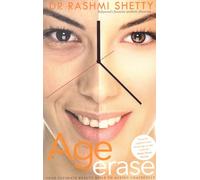 Age Erase: Your ultimate beauty bible to ageing gracefully