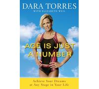 Age Is Just a Number: Achieve Your Dreams at Any Stage in Your Life
