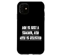 Age Is Just A Number Funny Senior Citizen Case for iPhone 11