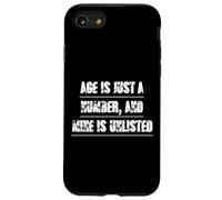 Age Is Just A Number Funny Senior Citizen Case for iPhone SE (2020) / 7/8