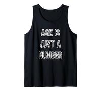 Age is Just A Number Motivational Tank Top