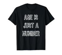 Age is Just A Number Motivational Value Graphic T-Shirt, Men, Black, XL