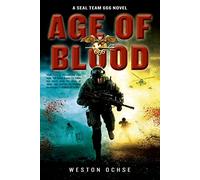 Age of Blood: A Seal Team 666 Novel