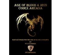 Age of Blood & Iron: Codex Arcana: 2