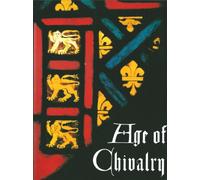 Age of Chivalry: Art in Plantagenet England 1200-1400