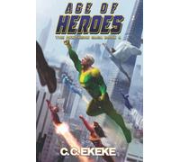 Age of Heroes (The Pantheon Saga): 1