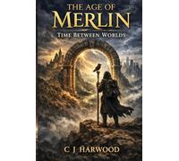 Age of Merlin - Time Between Worlds