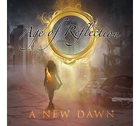 Age of Reflection - A New Dawn
