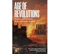 Age of Revolutions : Progress and Backlash from 1600 to the Present