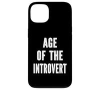 Age Of The Introvert Funny Introvert Socially Awkward Quote Case for iPhone 13
