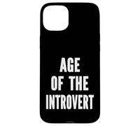 Age Of The Introvert Funny Introvert Socially Awkward Quote Case for iPhone 15 Plus