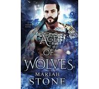 Age of Wolves: An urban fantasy romance: 1 (Fated)