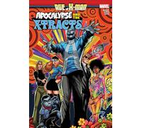 Age Of X-Man: Apocalypse & The X-Tracts: Apocalypse and the X-tracts
