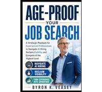 Age-Proof Your Job Search: Modern Tactics, AI Tools & Personal Branding for Mature Career Changers
