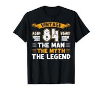 Aged 84 Years The Man The Myth The Legend 84th Birthday T-Shirt