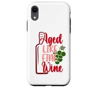 Aged Like Fine Wine Case for iPhone XR