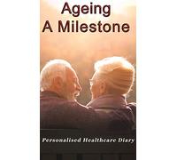 Ageing: A Milestone