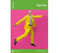 Ageing : Issues: PSHE & RSE Resources For Key Stage 3 & 4 378