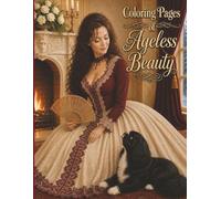 Ageless Beauty Victorian era Coloring Pages: Step into a world of elegance and charm with the Ageless Beauty Victorian era Coloring Book.