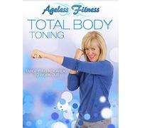 Ageless Fitness - Total Body Toning: Targeting Key Areas to Work Out