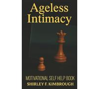 Ageless Intimacy: Desire with No Expiration Date