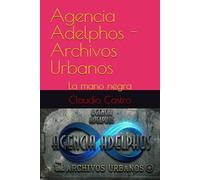 Agencia Adelphos - Archivos Urbanos: La mano negra
