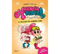 Agencia Dental Mágica 2. El aullido del hombre lobo