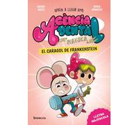 Agència Dental Màgica 5. El caragol de Frankenstein