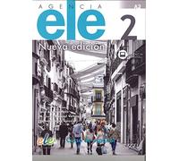 Agencia ELE 2 Nueva Edicion : A2 : Exercises Book with free coded access to web: Curso de Espanol : Libro de ejercicios (Agencia ELE Nueva Edicion)